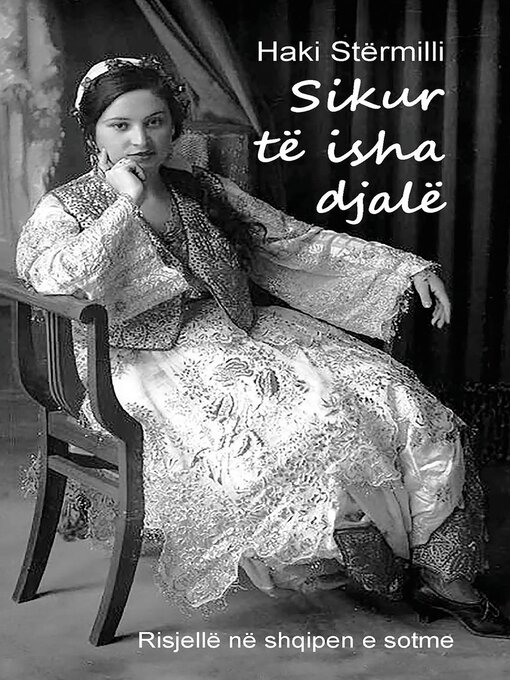 Title details for Sikur të isha djalë by Haki Stërmilli - Available